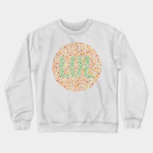 LOL Colours Crewneck Sweatshirt